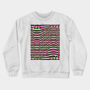 Type Wave (Magenta Green Black) Crewneck Sweatshirt